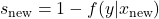 s_{\text{new}} = 1 - f(y| x_{\text{new}})